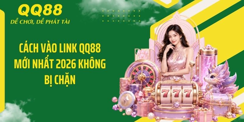 QQ88 Carinsurancequotessc ⭐️ Link Vào Nhà Cái QQ88 Nhận 88K 11 Cách vào link QQ88 mới nhất 2026 không bị chặn